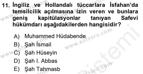 Ortaçağ ve Yeniçağ Türk Devletleri Tarihi Dersi 2018 - 2019 Yılı (Final) Dönem Sonu Sınavı 11. Soru