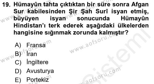 Ortaçağ ve Yeniçağ Türk Devletleri Tarihi Dersi 2018 - 2019 Yılı (Final) Dönem Sonu Sınavı 19. Soru