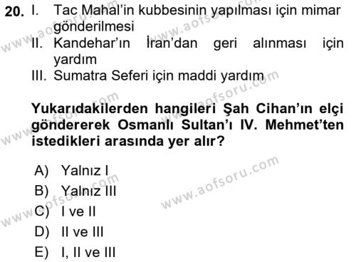 Ortaçağ ve Yeniçağ Türk Devletleri Tarihi Dersi 2018 - 2019 Yılı (Final) Dönem Sonu Sınavı 20. Soru