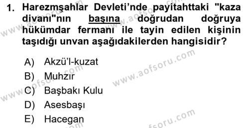 Ortaçağ ve Yeniçağ Türk Devletleri Tarihi Dersi 2018 - 2019 Yılı Yaz Okulu Sınavı 1. Soru