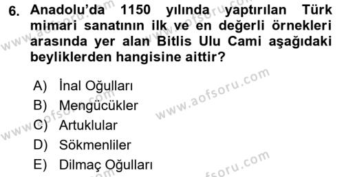 Ortaçağ ve Yeniçağ Türk Devletleri Tarihi Dersi 2018 - 2019 Yılı Yaz Okulu Sınavı 6. Soru