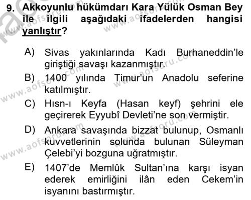 Ortaçağ ve Yeniçağ Türk Devletleri Tarihi Dersi 2018 - 2019 Yılı Yaz Okulu Sınavı 9. Soru