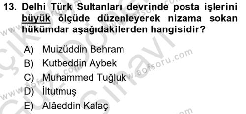 Ortaçağ ve Yeniçağ Türk Devletleri Tarihi Dersi 2019 - 2020 Yılı (Final) Dönem Sonu Sınavı 13. Soru