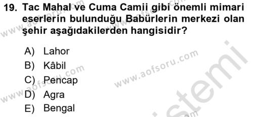 Ortaçağ ve Yeniçağ Türk Devletleri Tarihi Dersi 2019 - 2020 Yılı (Final) Dönem Sonu Sınavı 19. Soru