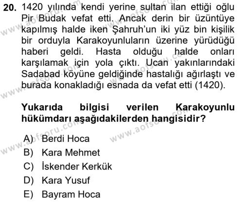 Ortaçağ ve Yeniçağ Türk Devletleri Tarihi Dersi 2022 - 2023 Yılı (Vize) Ara Sınavı 20. Soru