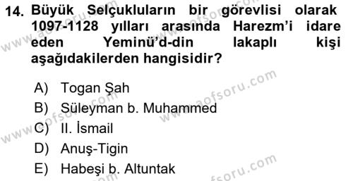 Ortaçağ ve Yeniçağ Türk Devletleri Tarihi Dersi 2023 - 2024 Yılı (Vize) Ara Sınavı 14. Soru