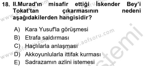 Ortaçağ ve Yeniçağ Türk Devletleri Tarihi Dersi 2023 - 2024 Yılı (Vize) Ara Sınavı 18. Soru