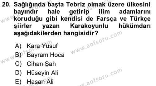 Ortaçağ ve Yeniçağ Türk Devletleri Tarihi Dersi 2023 - 2024 Yılı (Vize) Ara Sınavı 20. Soru