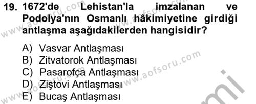 Osmanlı Tarihi (1566-1789) Dersi 2012 - 2013 Yılı (Vize) Ara Sınavı 19. Soru