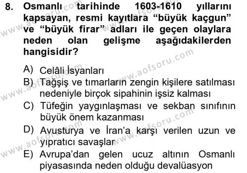 Osmanlı Tarihi (1566-1789) Dersi 2012 - 2013 Yılı (Vize) Ara Sınavı 8. Soru