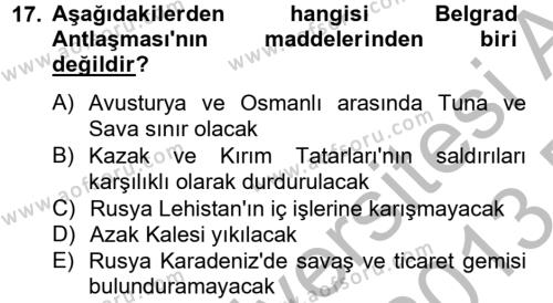 Osmanlı Tarihi (1566-1789) Dersi 2012 - 2013 Yılı (Final) Dönem Sonu Sınavı 17. Soru