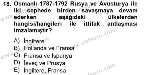 Osmanlı Tarihi (1566-1789) Dersi 2012 - 2013 Yılı (Final) Dönem Sonu Sınavı 18. Soru