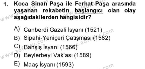 Osmanlı Tarihi (1566-1789) Dersi 2013 - 2014 Yılı (Vize) Ara Sınavı 1. Soru