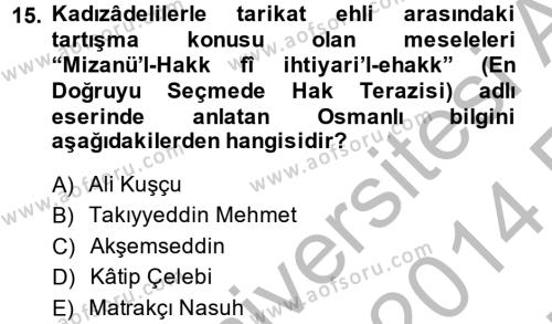 Osmanlı Tarihi (1566-1789) Dersi 2013 - 2014 Yılı (Vize) Ara Sınavı 15. Soru