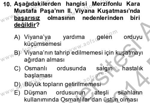 Osmanlı Tarihi (1566-1789) Dersi 2013 - 2014 Yılı (Final) Dönem Sonu Sınavı 10. Soru