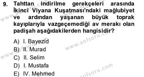 Osmanlı Tarihi (1566-1789) Dersi 2013 - 2014 Yılı (Final) Dönem Sonu Sınavı 9. Soru