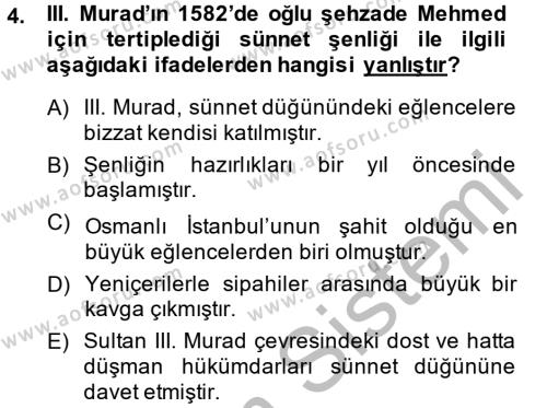 Osmanlı Tarihi (1566-1789) Dersi 2014 - 2015 Yılı (Vize) Ara Sınavı 4. Soru