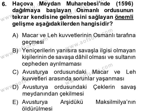 Osmanlı Tarihi (1566-1789) Dersi 2014 - 2015 Yılı (Vize) Ara Sınavı 6. Soru
