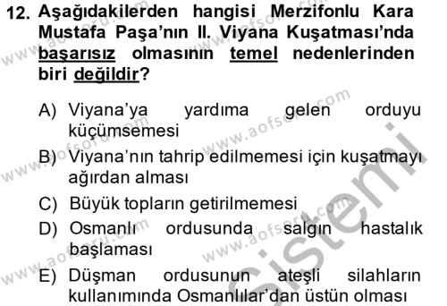 Osmanlı Tarihi (1566-1789) Dersi 2014 - 2015 Yılı (Final) Dönem Sonu Sınavı 12. Soru