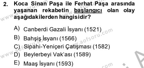 Osmanlı Tarihi (1566-1789) Dersi 2014 - 2015 Yılı (Final) Dönem Sonu Sınavı 2. Soru