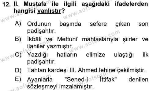 Osmanlı Tarihi (1566-1789) Dersi 2016 - 2017 Yılı (Final) Dönem Sonu Sınavı 12. Soru