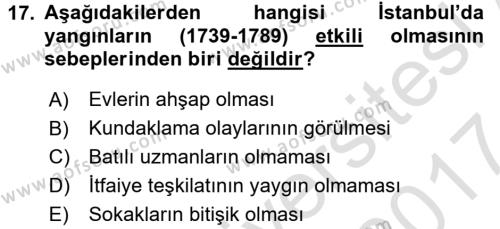Osmanlı Tarihi (1566-1789) Dersi 2016 - 2017 Yılı (Final) Dönem Sonu Sınavı 17. Soru