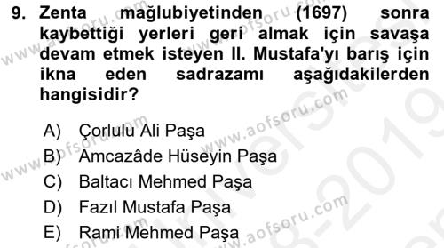 Osmanlı Tarihi (1566-1789) Dersi 2018 - 2019 Yılı (Final) Dönem Sonu Sınavı 9. Soru
