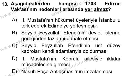 Osmanlı Tarihi (1566-1789) Dersi 2018 - 2019 Yılı Yaz Okulu Sınavı 13. Soru