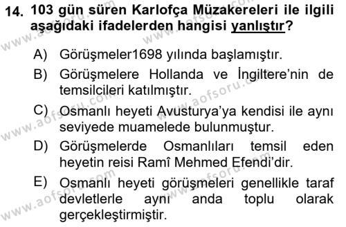 Osmanlı Tarihi (1566-1789) Dersi 2020 - 2021 Yılı Yaz Okulu Sınavı 14. Soru