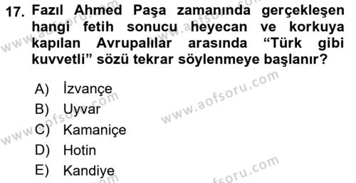 Osmanlı Tarihi (1566-1789) Dersi 2023 - 2024 Yılı (Vize) Ara Sınavı 17. Soru