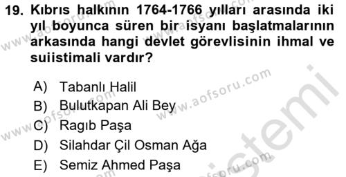 Osmanlı Tarihi (1566-1789) Dersi 2023 - 2024 Yılı (Final) Dönem Sonu Sınavı 19. Soru