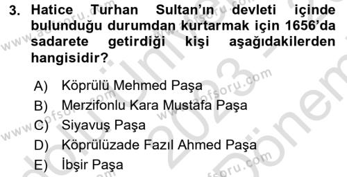 Osmanlı Tarihi (1566-1789) Dersi 2023 - 2024 Yılı (Final) Dönem Sonu Sınavı 3. Soru