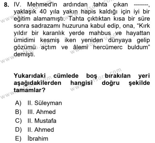 Osmanlı Tarihi (1566-1789) Dersi 2023 - 2024 Yılı (Final) Dönem Sonu Sınavı 8. Soru