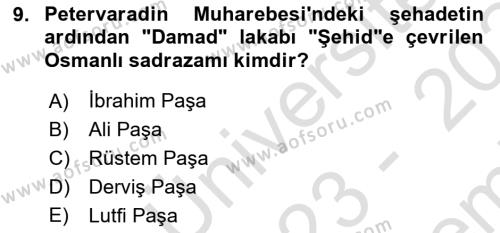 Osmanlı Tarihi (1566-1789) Dersi 2023 - 2024 Yılı (Final) Dönem Sonu Sınavı 9. Soru