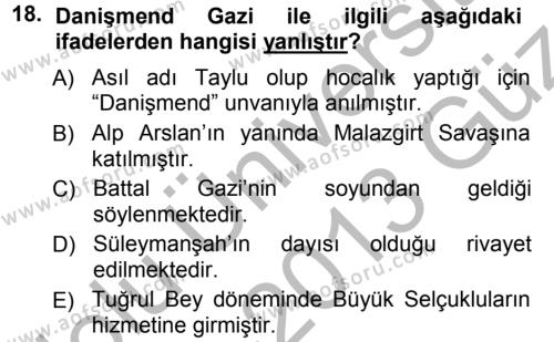 Türkiye Selçuklu Tarihi Dersi 2012 - 2013 Yılı (Vize) Ara Sınavı 18. Soru