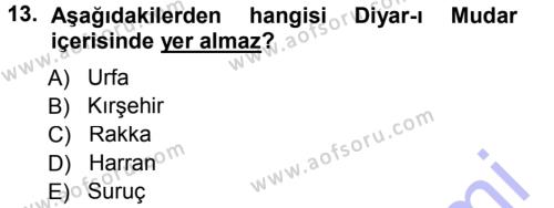 Türkiye Selçuklu Tarihi Dersi 2012 - 2013 Yılı (Final) Dönem Sonu Sınavı 13. Soru