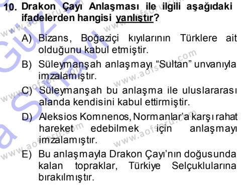 Türkiye Selçuklu Tarihi Dersi 2013 - 2014 Yılı (Vize) Ara Sınavı 10. Soru