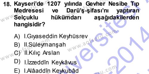 Türkiye Selçuklu Tarihi Dersi 2013 - 2014 Yılı (Vize) Ara Sınavı 18. Soru