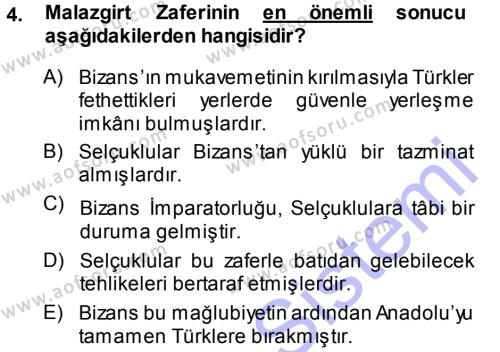 Türkiye Selçuklu Tarihi Dersi 2013 - 2014 Yılı (Vize) Ara Sınavı 4. Soru