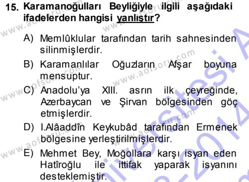 Türkiye Selçuklu Tarihi Dersi 2013 - 2014 Yılı (Final) Dönem Sonu Sınavı 15. Soru