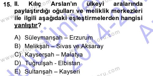 Türkiye Selçuklu Tarihi Dersi 2014 - 2015 Yılı (Vize) Ara Sınavı 15. Soru