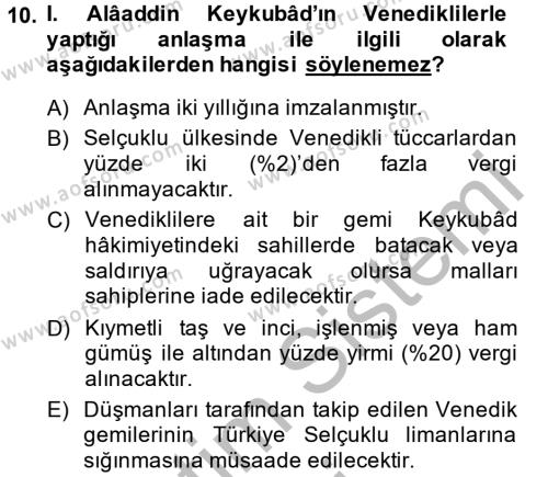 Türkiye Selçuklu Tarihi Dersi 2014 - 2015 Yılı (Final) Dönem Sonu Sınavı 10. Soru