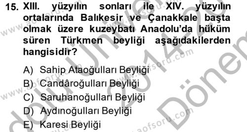 Türkiye Selçuklu Tarihi Dersi 2014 - 2015 Yılı (Final) Dönem Sonu Sınavı 15. Soru