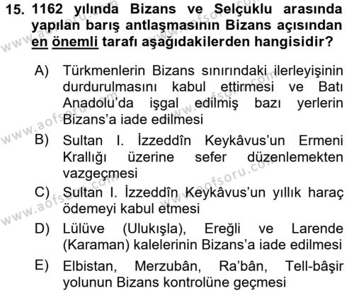 Türkiye Selçuklu Tarihi Dersi 2016 - 2017 Yılı (Vize) Ara Sınavı 15. Soru
