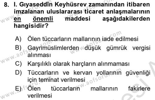 Türkiye Selçuklu Tarihi Dersi 2019 - 2020 Yılı (Final) Dönem Sonu Sınavı 8. Soru