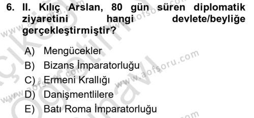 Türkiye Selçuklu Tarihi Dersi 2020 - 2021 Yılı Yaz Okulu Sınavı 6. Soru