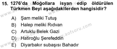 Türkiye Selçuklu Tarihi Dersi 2021 - 2022 Yılı (Final) Dönem Sonu Sınavı 15. Soru