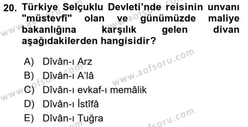 Türkiye Selçuklu Tarihi Dersi 2021 - 2022 Yılı (Final) Dönem Sonu Sınavı 20. Soru