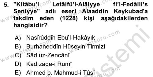 Türkiye Selçuklu Tarihi Dersi 2021 - 2022 Yılı (Final) Dönem Sonu Sınavı 5. Soru