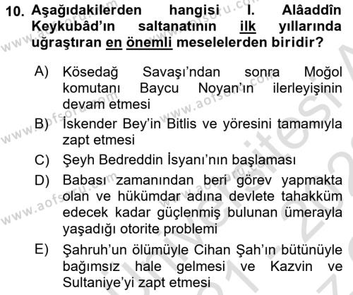 Türkiye Selçuklu Tarihi Dersi 2021 - 2022 Yılı Yaz Okulu Sınavı 10. Soru